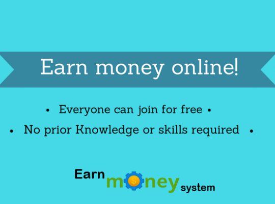 Start Earn Money Online with Earn Money System!