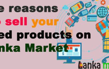 5 Reasons to Sell Your Products on Lanka Market