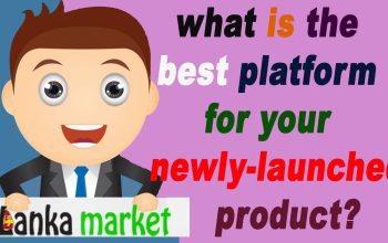 What Is The Best Platform for Your Newly-launched Product?