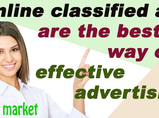 Online Classified Ads Are The Best Way Of Effective Advertising.