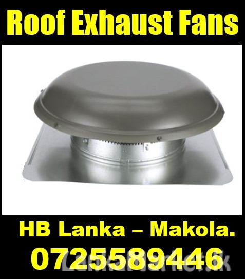 roof exhaust fans price srilanka, exhaust fans, roof extractors, ventilation systems srilanka
