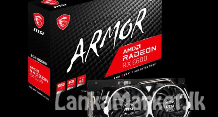 MSI Armor RX 6600 Selling for the highest offer. More than 2 years Warranty available. Market Price is 220.000/- Selling due to money urgent.