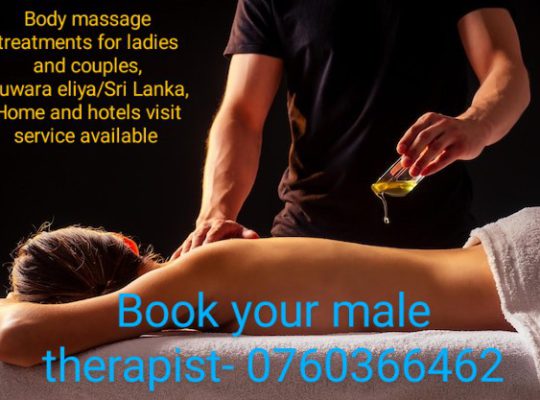 Body massage treatments for ladies and couples