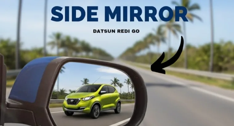 Datsun Redi-Go Genuine Side Mirror